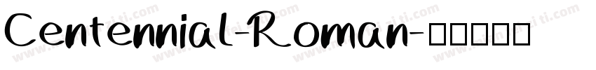 Centennial-Roman字体转换