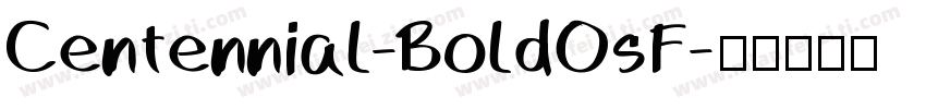 Centennial-BoldOsF字体转换
