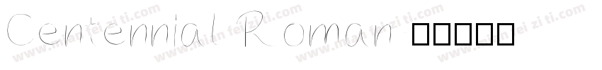 Centennial-Roman字体转换