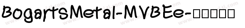 BogartsMetal-MVBEe字体转换