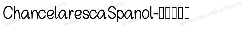 ChancelarescaSpanol字体转换