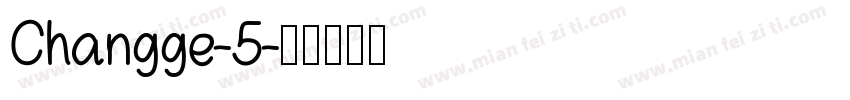 Changge-5字体转换