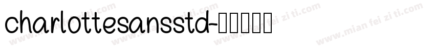 charlottesansstd字体转换