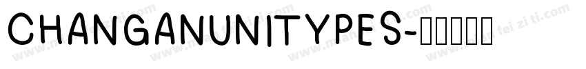 CHANGANUNITYPES字体转换