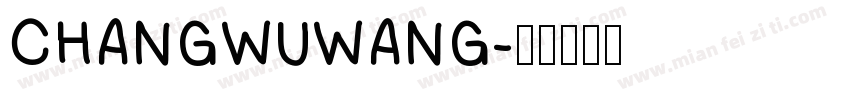 CHANGWUWANG字体转换