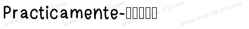 Practicamente字体转换