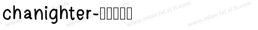 chanighter字体转换