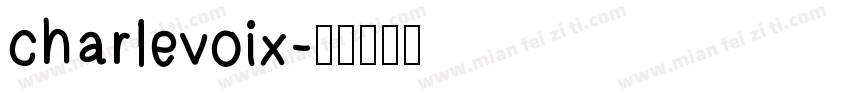 charlevoix字体转换