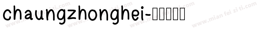 chaungzhonghei字体转换