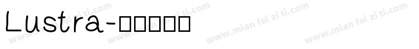 Lustra字体转换