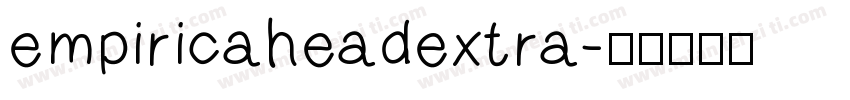 empiricaheadextra字体转换