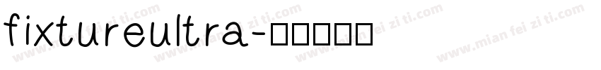 fixtureultra字体转换