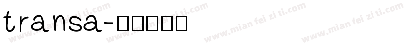 transa字体转换