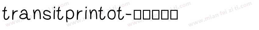 transitprintot字体转换
