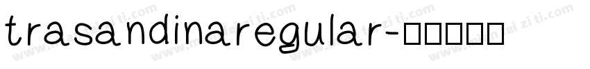 trasandinaregular字体转换