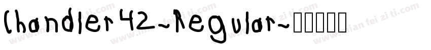 Chandler42-Regular字体转换