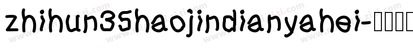 zhihun35haojindianyahei字体转换