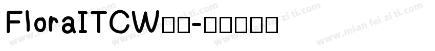 FloraITCW08字体转换