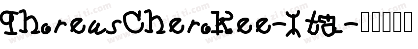 PhoreusCherokee-Ita字体转换