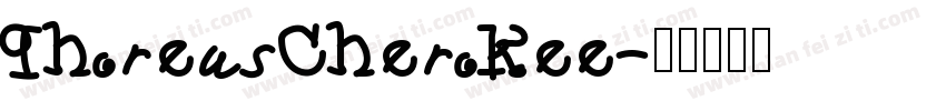 PhoreusCherokee字体转换