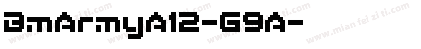 BmArmyA12-G9A字体转换