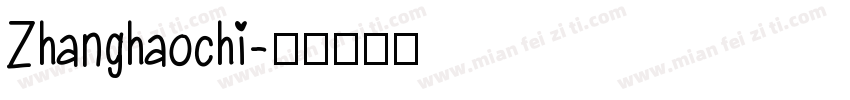 Zhanghaochi字体转换