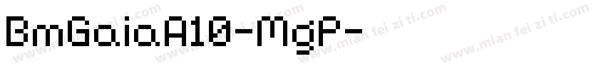 BmGaiaA10-MgP字体转换
