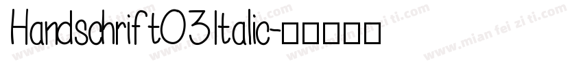 Handschrift03Italic字体转换