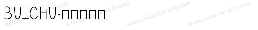 BUICHU字体转换