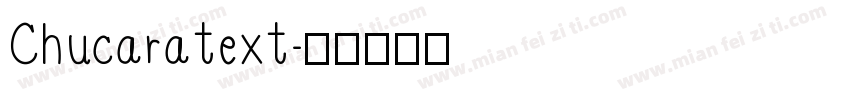 Chucaratext字体转换