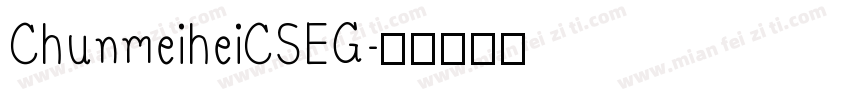 ChunmeiheiCSEG字体转换