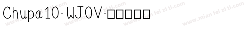 Chupa10-WJ0V字体转换