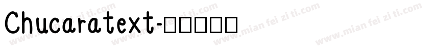 Chucaratext字体转换