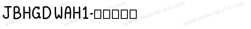JBHGDWAH1字体转换