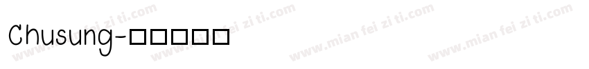 Chusung字体转换