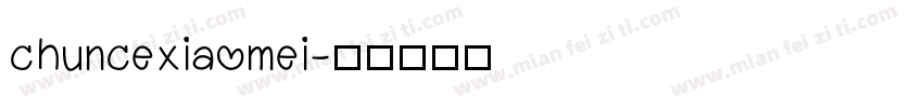 chuncexiaomei字体转换