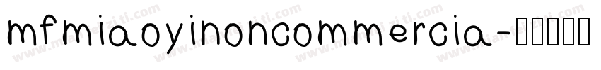 mfmiaoyinoncommercia字体转换