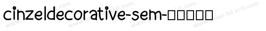 cinzeldecorative-sem字体转换