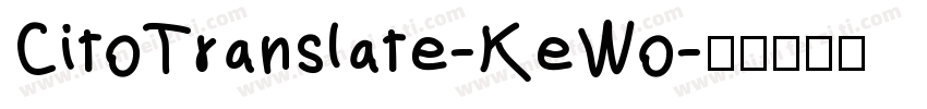 CitoTranslate-KeWo字体转换