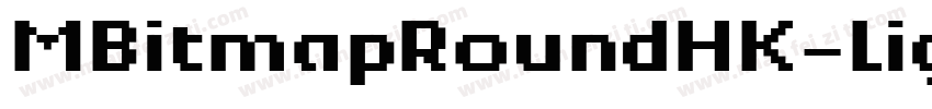 MBitmapRoundHK-Light字体转换