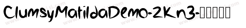 ClumsyMatildaDemo-2Kn3字体转换