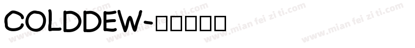 COLDDEW字体转换