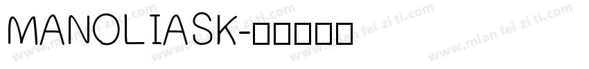 MANOLIASK字体转换
