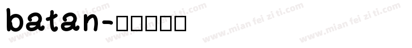 batan字体转换