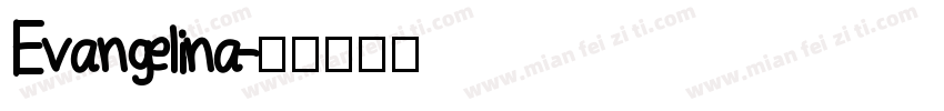 Evangelina字体转换