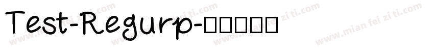 Test-Regurp字体转换