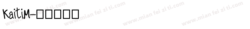 KaitiM字体转换