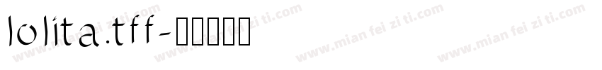 lolita.tff字体转换