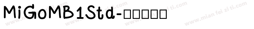 MiGoMB1Std字体转换