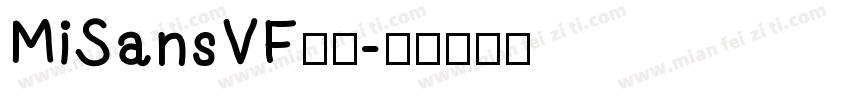 MiSansVF字体字体转换